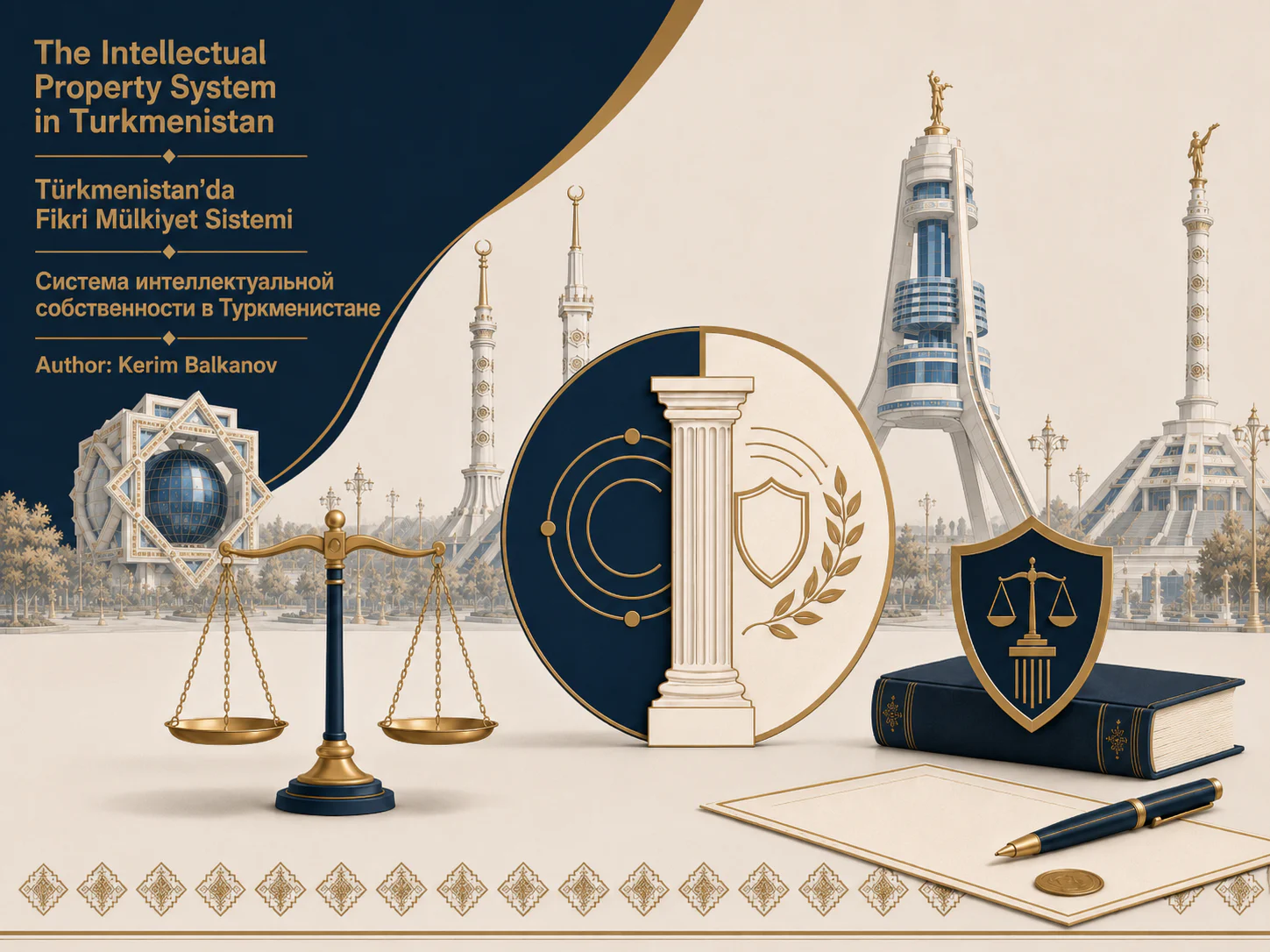 Intellectual Property System in Turkmenistan article cover with Ashgabat architecture and intellectual property symbols